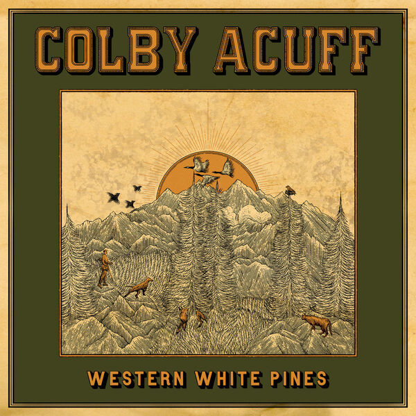 Colby Acuff – Western White Pines (2023) [FLAC 24bit/96kHz]