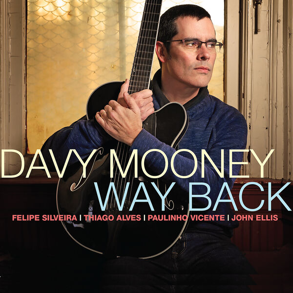 Davy Mooney – Way Back (2023) [Official Digital Download 24bit/96kHz]