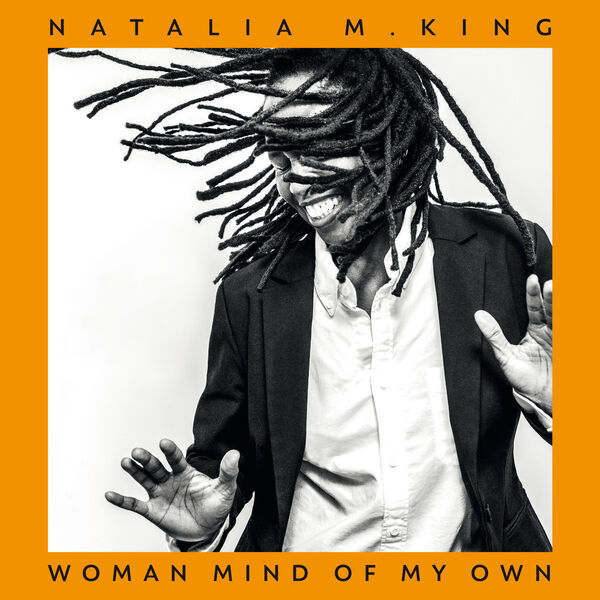Natalia M. King – Woman Mind Of My Own (2021) [Official Digital Download 24bit/44,1kHz]