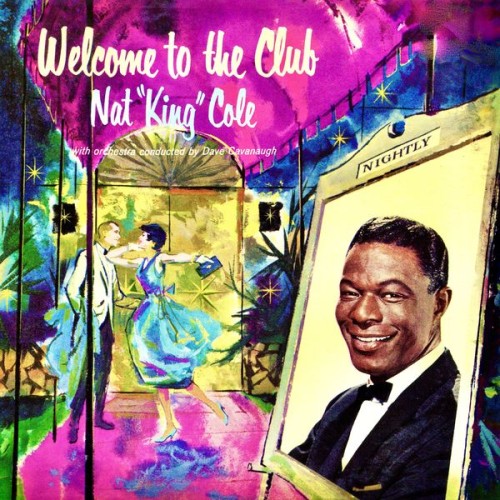 Nat King Cole – Welcome To The Club (1959/2020) [FLAC 24 bit, 96 kHz]