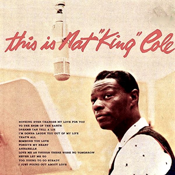 Nat King Cole – This Is Nat King Cole (1957/2020) [Official Digital Download 24bit/96kHz]