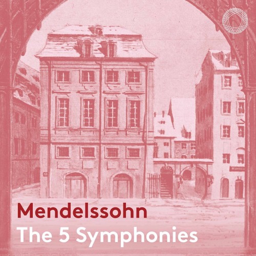 NDR Radiophilharmonie, Andrew Manze – Mendelssohn: The 5 Symphonies (2021) [FLAC 24 bit, 48 kHz]