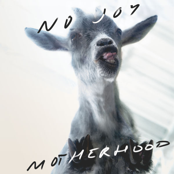 No Joy – Motherhood (2020) [Official Digital Download 24bit/96kHz]