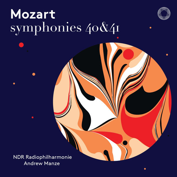 NDR Radiophilharmonie & Andrew Manze – Mozart: Symphonies Nos. 40 & 41 (Live) (2019) [Official Digital Download 24bit/48kHz]