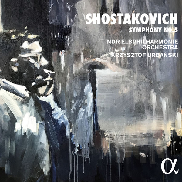 NDR Elbphilharmonie Orchestra & Krzysztof Urbański – Shostakovich: Symphony No. 5 in D Minor, Op. 47 (2018) [Official Digital Download 24bit/48kHz]