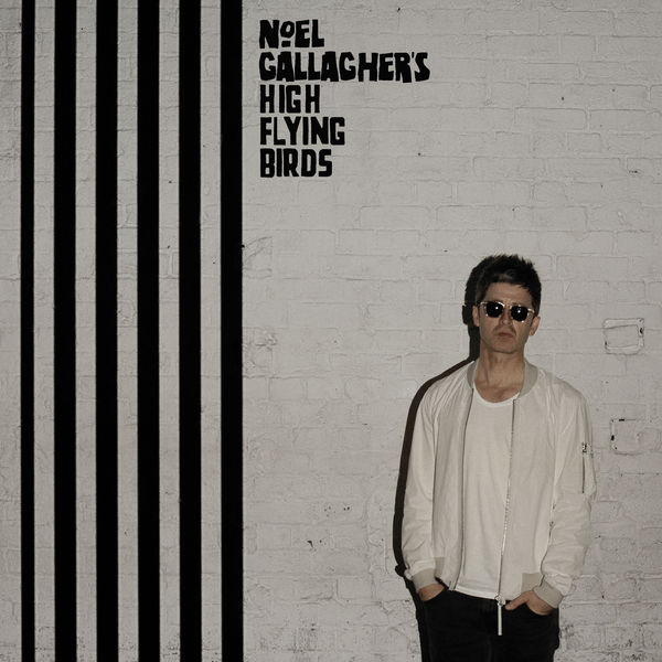 Noel Gallagher’s High Flying Birds – Chasing Yesterday (2015) [Official Digital Download 24bit/96kHz]