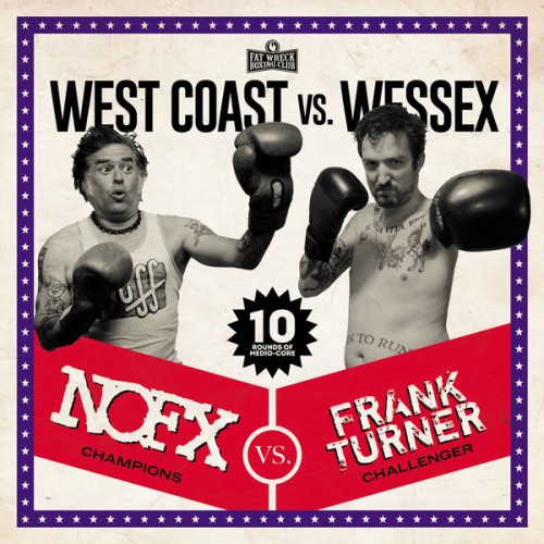NOFX, Frank Turner – West Coast vs. Wessex (2020) [FLAC 24 bit, 48 kHz]