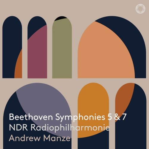 NDR Radiophilharmonie, Andrew Manze – Beethoven: Symphonies Nos. 5 & 7 (2020) [FLAC 24 bit, 48 kHz]