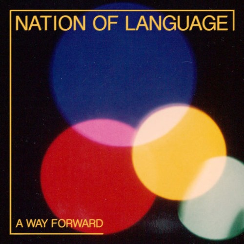 Nation of Language – A Way Forward (2021) [FLAC 24 bit, 96 kHz]