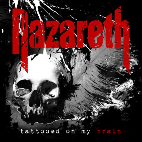 Nazareth – Tattooed On My Brain (2018) [FLAC 24 bit, 44,1 kHz]