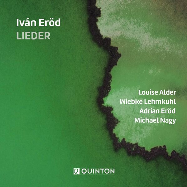Alder - Eröd - Nagy - Lehmkuhl - Iván Erod - Lieder (2023) [FLAC 24bit/96kHz] Download