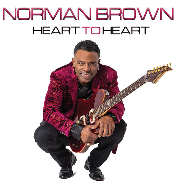 Norman Brown – Heart To Heart (2020) [Official Digital Download 24bit/44,1kHz]