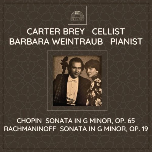 Carter Brey – Chopin & Rachmaninoff Cello Sonatas (1987/2023) [FLAC 24 bit, 96 kHz]