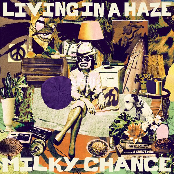 Milky Chance - Living In A Haze (2023) [FLAC 24bit/44,1kHz]