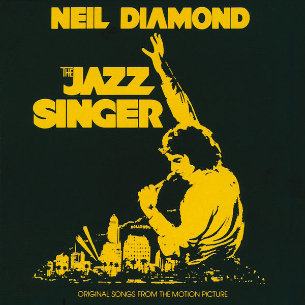 Neil Diamond – The Jazz Singer: Original Songs from the Motion Picture (1980/2016) [Official Digital Download 24bit/96kHz]