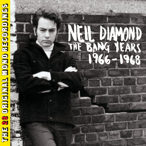 Neil Diamond – The Bang Years 1966-1968 (2011/2016) [Official Digital Download 24bit/192kHz]
