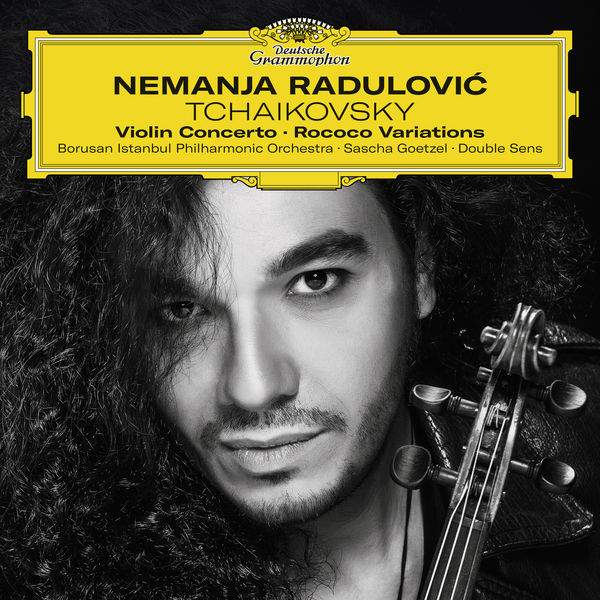 Nemanja Radulovic – Tchaikovsky: Violin Concerto – Rococo Variations (2017) [Official Digital Download 24bit/96kHz]