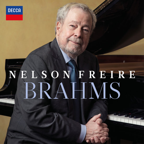 Nelson Freire – Brahms: Piano Pieces & Sonata No. 3 (2017) [Official Digital Download 24bit/96kHz]