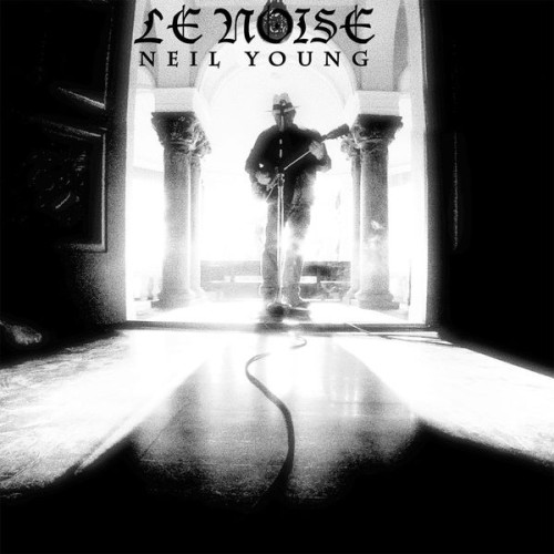 Neil Young – Le Noise (2010/2016) [FLAC 24 bit, 44,1 kHz]