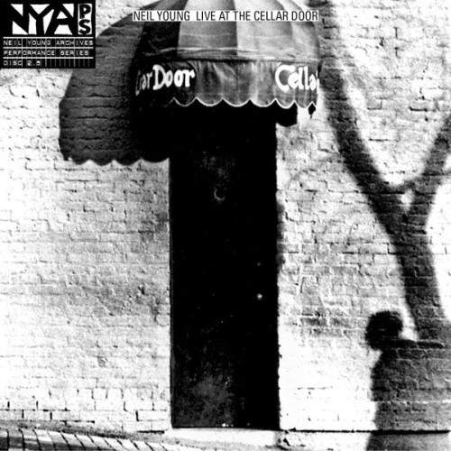 Neil Young – Live At The Cellar Door (2013/2016) [FLAC 24 bit, 192 kHz]