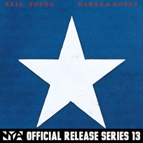 Neil Young – Hawks & Doves (1980/2015) [FLAC 24 bit, 88,2 kHz]