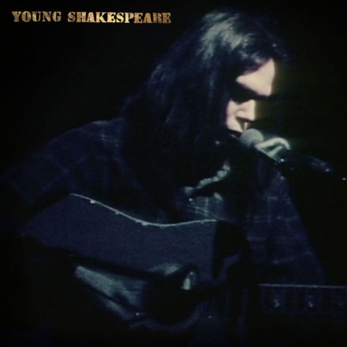 Neil Young – Young Shakespeare (Live) (2021) [FLAC 24 bit, 192 kHz]