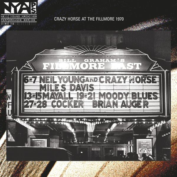 Neil Young & Crazy Horse – Live at the Fillmore East 1970 (2006/2019) [Official Digital Download 24bit/96kHz]