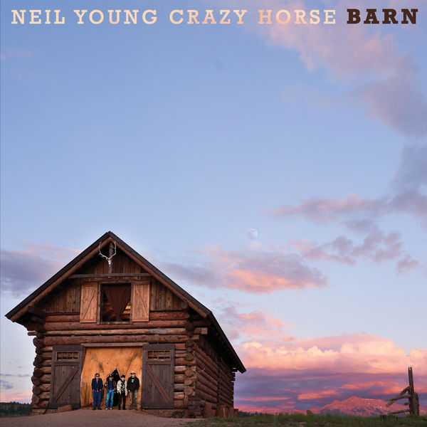 Neil Young with Crazy Horse – Barn (2021) [Official Digital Download 24bit/192kHz]
