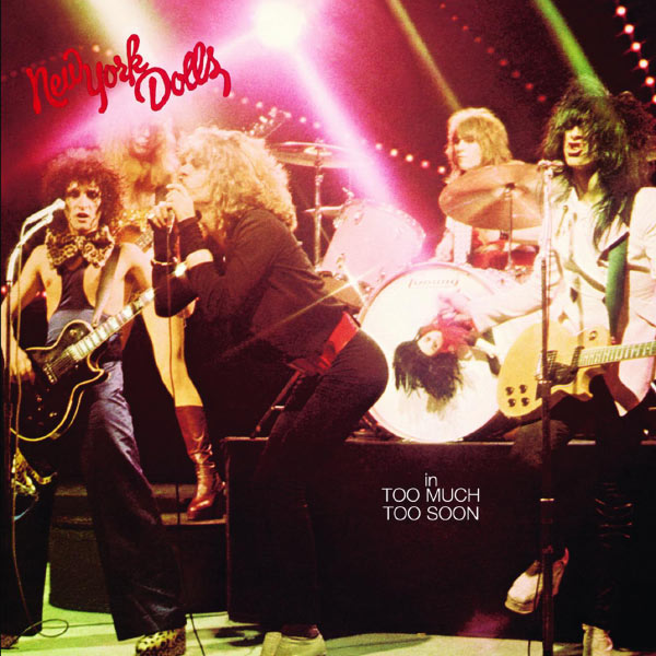 New York Dolls – Too Much Too Soon (1974/2014) [Official Digital Download 24bit/192kHz]