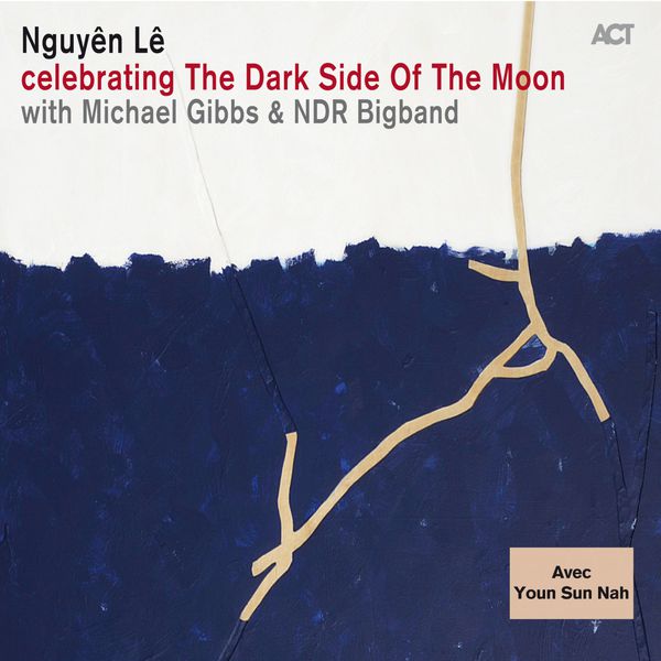 Nguyên Lê – Celebrating the Dark Side of the Moon (2014) [Official Digital Download 24bit/96kHz]