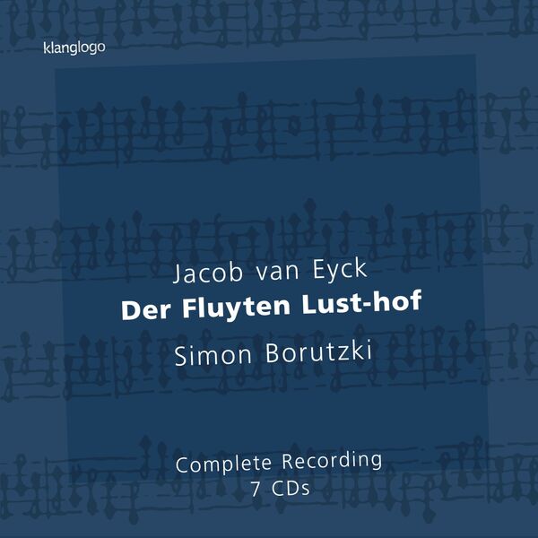 Simon Borutzki - Jacob van Eyck: Der Fluyten Lust-hof (2023) [FLAC 24bit/96kHz] Download