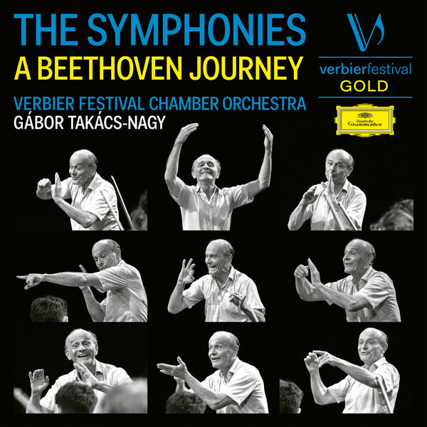 Verbier Festival Chamber Orchestra, Gabor Takacs-Nagy - The Symphonies: A Beethoven Journey (Live) (2023) [FLAC 24bit/48kHz]
