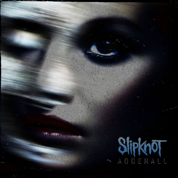 Slipknot - Adderall (2023) [FLAC 24bit/96kHz] Download