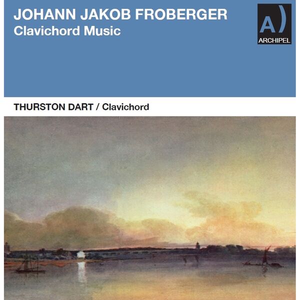 Thurston Dart – Froberger: Clavichord Music (2023) [FLAC 24bit/96kHz]