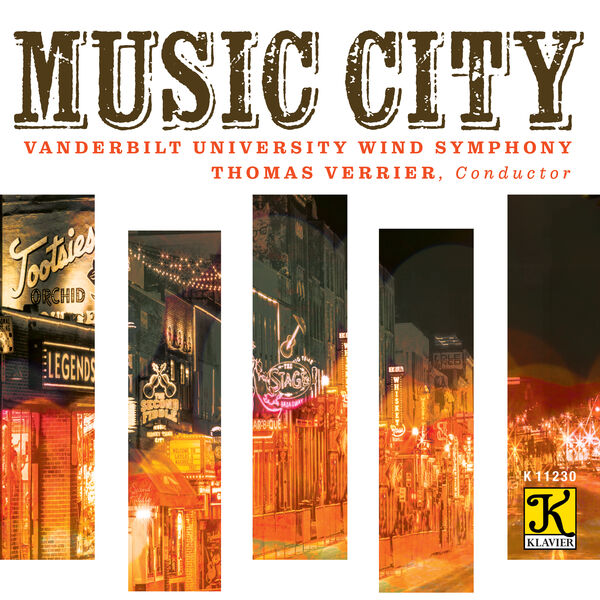 Vanderbilt Wind Symphony - Music City (2023) [FLAC 24bit/44,1kHz] Download