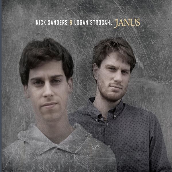 Nick Sanders & Logan Strosahl – Janus (2016) [Official Digital Download 24bit/88,2kHz]