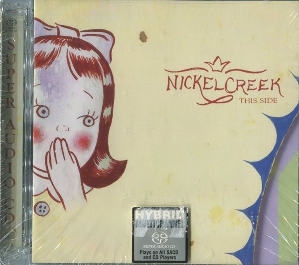 Nickel Creek – This Side (2002) MCH SACD ISO + Hi-Res FLAC