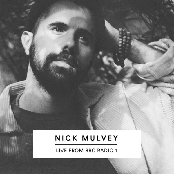 Nick Mulvey – Live From BBC Radio 1 (2018) [Official Digital Download 24bit/96kHz]