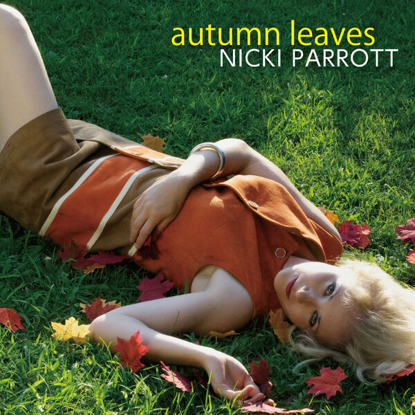 Nicki Parrott – Autumn Leaves (2012) [Official Digital Download 24bit/88,2kHz]