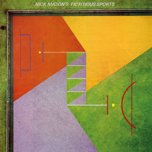 Nick Mason – Nick Mason’s Fictitious Sports (Remastered) (1981/2018) [Official Digital Download 24bit/192kHz]