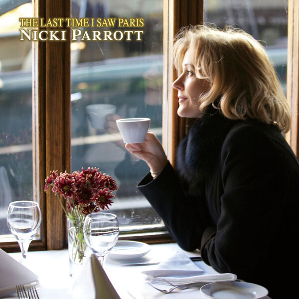 Nicki Parrott – The Last Time I Saw Paris (2013) [Official Digital Download 24bit/88,2kHz]