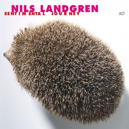 Nils Landgren – Sentimental Journey (2002/2012) [FLAC 24 bit, 96 kHz]