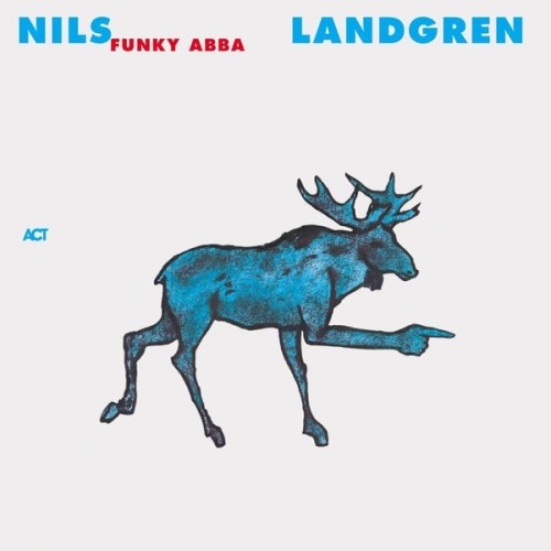 Nils Landgren Funk Unit – Funky Abba (2004/2013) [FLAC 24 bit, 96 kHz]