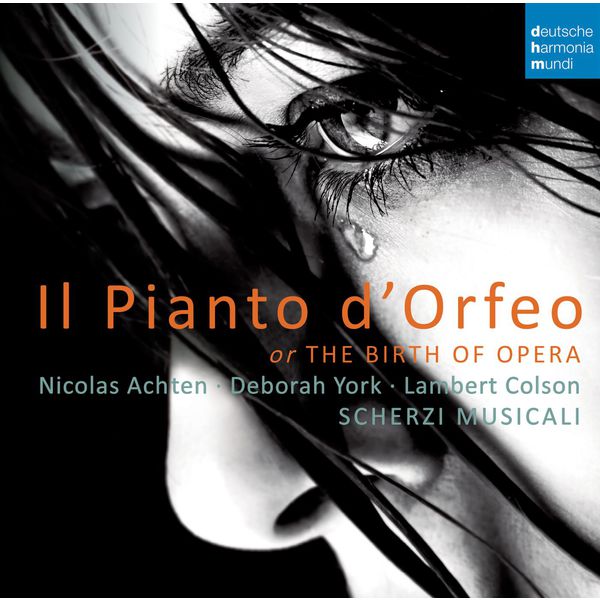 Scherzi Musicali, Nicolas Achten  – Il Pianto d’Orfeo – The Birth of Opera (2014) [Official Digital Download 24bit/88,2kHz]