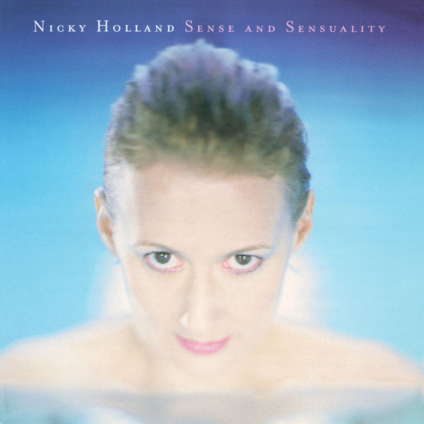 Nicky Holland – Sense and Sensuality (1997/2017) [Official Digital Download 24bit/192kHz]