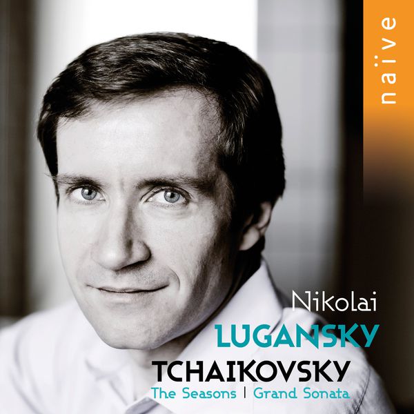 Nikolai Lugansky – Tchaikovsky: Grand Sonata & The Seasons (2017) [Official Digital Download 24bit/192kHz]