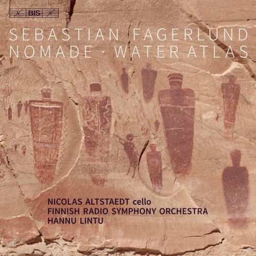 Nicolas Altstaedt, Finnish Radio Symphony Orchestra, Hannu Lintu – Sebastian Fagerlund: Cello Concerto “Nomade” & Water Atlas (Live) (2021) [FLAC 24 bit, 96 kHz]