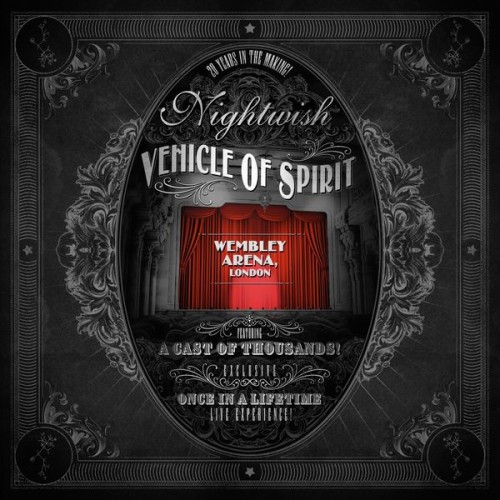 Nightwish – Vehicle Of Spirit: The Wembley Show (2017) [FLAC 24 bit, 44,1 kHz]
