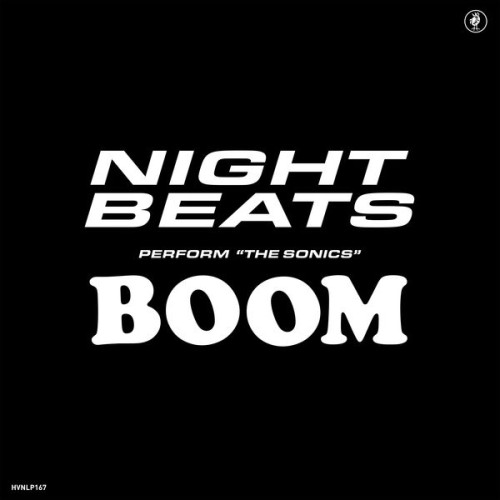 Night Beats feat. The Sonics – Night Beats play The Sonics’ ‘Boom’ (2019) [FLAC 24 bit, 44,1 kHz]