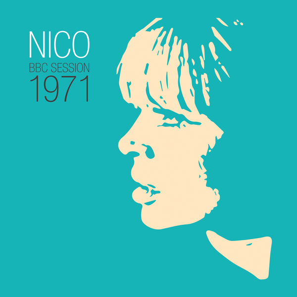 Nico – BBC Peel Session 1971 (2020) [Official Digital Download 24bit/96kHz]